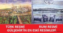 Gülşehir'in En Eski Resmi Hangisi